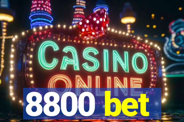 8800 bet